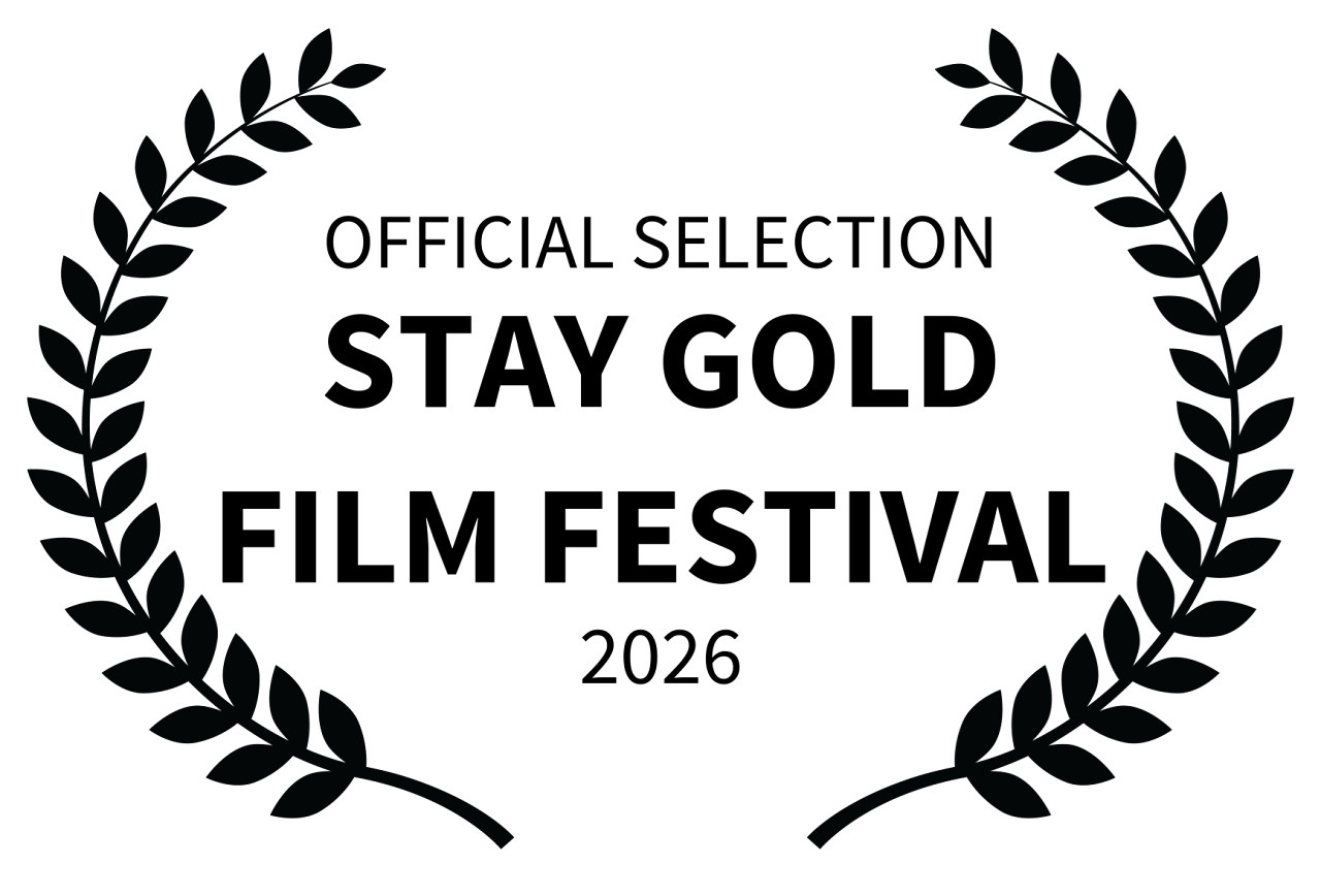 Official selection, Stay Gold Film Festival